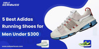 5 Best Adidas running shoes for men under $300 - SOLE SERIOUSS