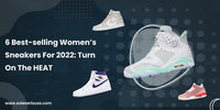 6 Best-selling Women’s Sneakers for 2022: Turn on the HEAT 🔥 - SOLE SERIOUSS
