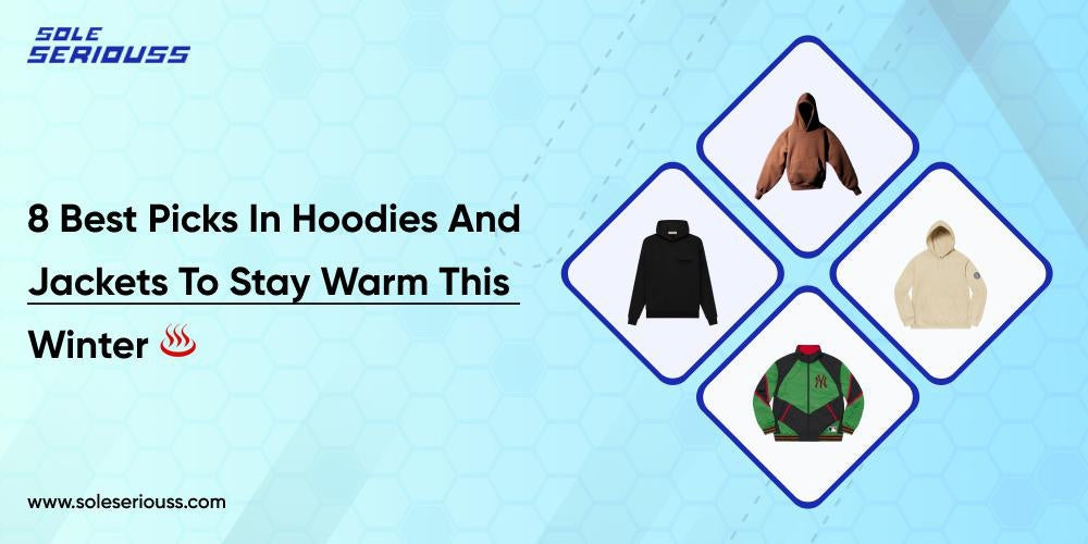 8 Best Picks In Hoodies And Jackets To Stay Warm This Winter ♨️ - Atelier-lumieres Cheap Sneakers Sales Online