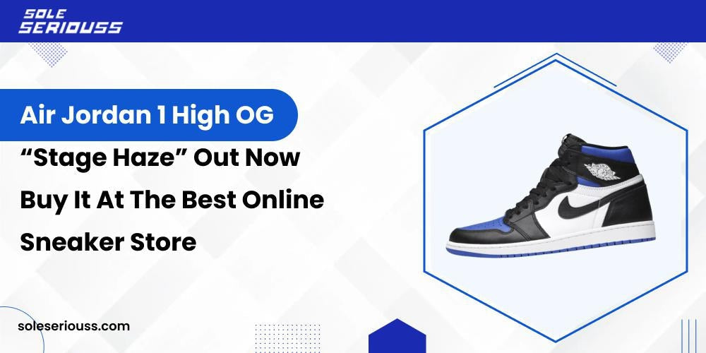 Air Jordan 1 High OG “Stage Haze” Out Now: Buy It At The Best Online Sneaker Store - SOLE SERIOUSS