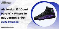 Air Jordan 13 “Court Purple” - Where To Buy Jordan’s First 2022 Release - SOLE SERIOUSS