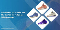 Air Jordan 5 x DJ Khaled ‘We The Best’ All Set To Release This November - SOLE SERIOUSS