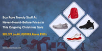 Buy rare trendy stuff at never-heard-before prices in this ongoing Christmas Sale - SOLE SERIOUSS