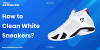 How to Clean White Sneakers? - SOLE SERIOUSS
