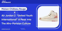 Maison Château Rouge x Air Jordan 2 “United Youth International”: A Peak Into The Afro-Parisian Culture - SOLE SERIOUSS