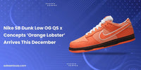 Nike SB Dunk Low OG QS x Concepts ‘Orange Lobster’ Arrives This December - SOLE SERIOUSS