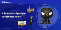 Sole Seriouss Spotlight: Collectibles Galore! - SOLE SERIOUSS