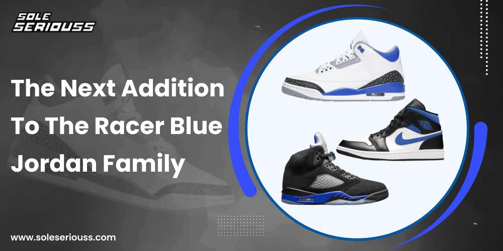 The next addition to the Racer Blue Jordan family - SOLE SERIOUSS