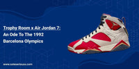 Trophy Room x Air Jordan 7: An Ode to the 1992 Barcelona Olympics - SOLE SERIOUSS
