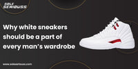 Why white sneakers should be a part of every man’s wardrobe - SOLE SERIOUSS