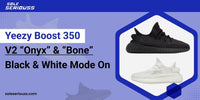 Yeezy Boost 350 V2 “Onyx” & “Bone”: Black & White Mode On - SOLE SERIOUSS