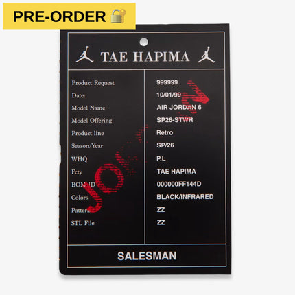 *PRE-ORDER* Air Jordan 6 Retro 'Reimagined Reverse Infrared / 1999 Salesman Sample' (2026) (PS) | SOLE SERIOUSS [9]