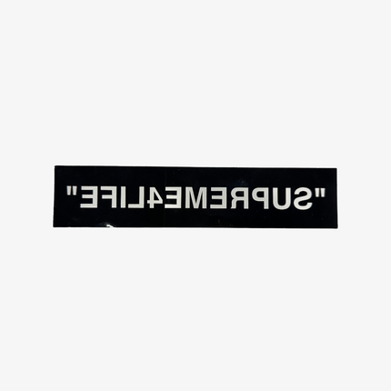 Supreme Sticker 'Supreme 4 life' Black (FW24) - SOLE SERIOUSS (1)